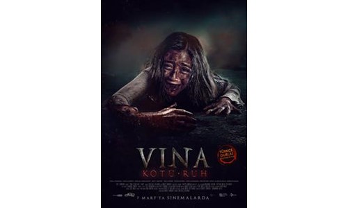 VINA: KÖTÜ RUH